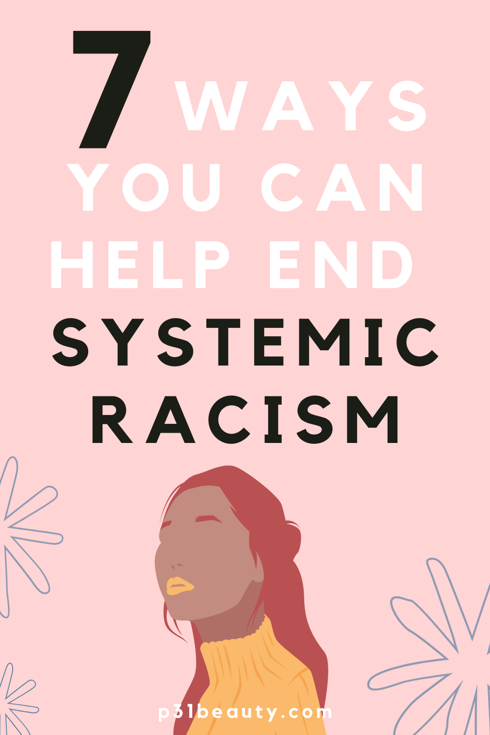 Systemic Racism Explained And 7 Ways You Can Help End It