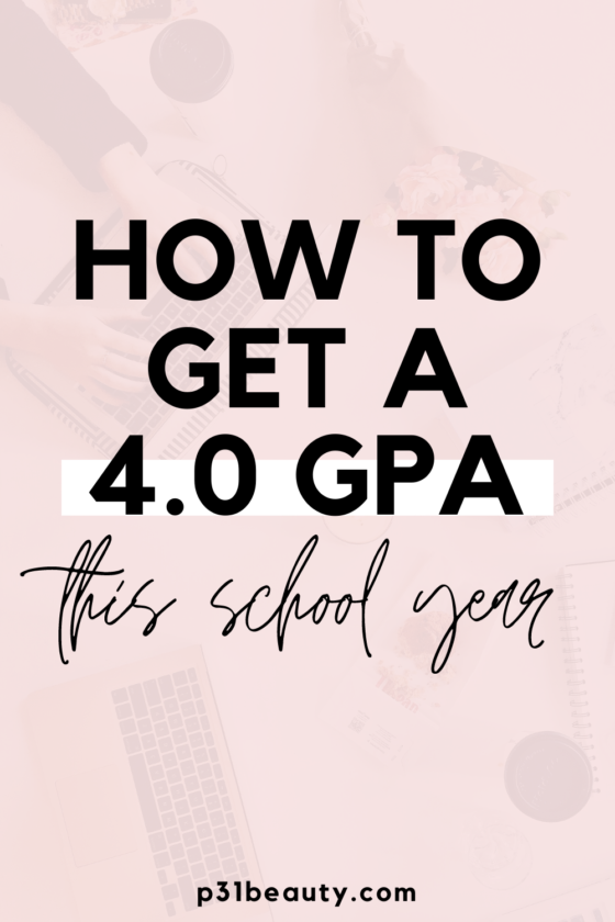 How To Get A 4.0  GPA This Year | 12 Realistic Tips From a Straight-A Student